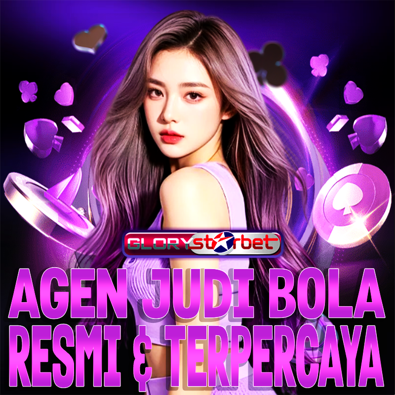 GLORYSTARBET - Bandar Bola Online Pilihan Pasaran SBOBET Terlengkap